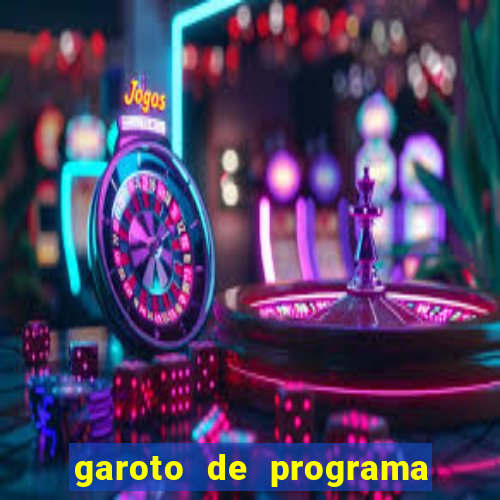 garoto de programa na zona leste